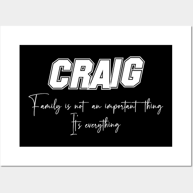 Craig Second Name, Craig Family Name, Craig Middle Name Wall Art by Tanjania